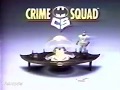 1996 Batman Crime Squad Toy Commercial