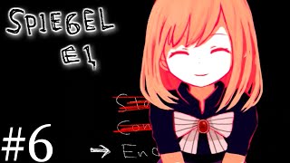 ゲームを終了させてくれない怖い少女 #6『SPIEGEL EI』