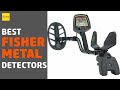 🌵7 Best Fisher Metal Detectors 2020