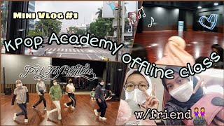 Perjalanan D-4 Kpop Academy Offline Class💃 'Kita Lari Kenceng Gara-gara .....🤫 minivlog#1