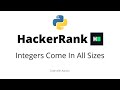 Integers Come In All Sizes  || HackerRank Solution
