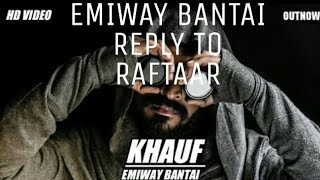 Khauf - Emiway bantai new song 2018 || Give reply to Raftaar