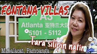 FONTANA VILLAS | MABALACAT , PAMPANGA | FAMILIAR KA BA DITO? ANU NGA BA MERON DITO?