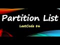 Partition List | Partition Linked List | LeetCode 86
