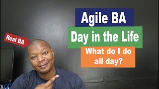 Business Analyst Day In the Life : What Agile Business Analysts Do All Day