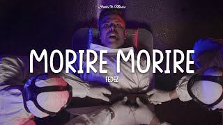 Fedez - MORIRE MORIRE (Testo/Lyrics)
