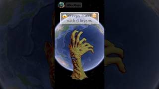 😱 creepy hand with 6 fingers 🤯 on Google Maps 🌎 #alexmaps