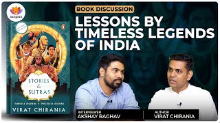 Lessons by Timeless Legends of India | Virat Chirania | Akshay Raghav | #SangamTalks