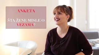 Anketa: Šta žene misle o vezama?