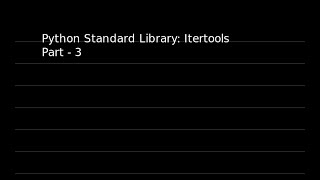 Python Programming - itertools module #28(HINDI) - 3
