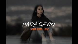 Hada Gavin (හඳ ගාවින්) Slowed + Reverb by Luvixz