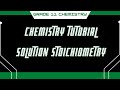 Grade 11 Chemistry - Solution Stoichiometry Problem