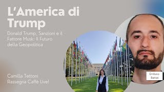 Rassegna Caffè Live #32 L'America di Trump