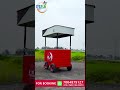 momo stall momo cart food cart food cart manufacturer call 7004879127 momos foodcarts