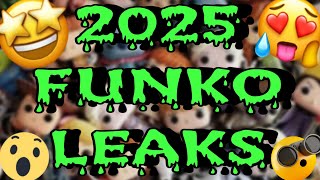 2025 FUNKO LEAKS ARE HERE