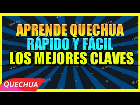 Cómo Aprender QUECHUA Mas Rápido - 5 Claves #1 | Imaynalla Noqa Kany ...