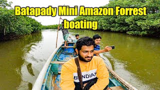 Batapady Mini Amazon boating point || Haris tech travel