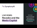 Live demo: Revedia and Media Copilot