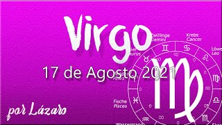 VIRGO Horóscopo de hoy 17 de Agosto 2021
