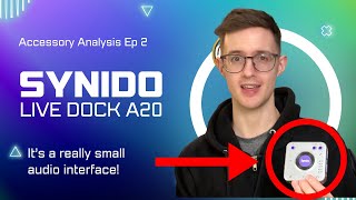 Smallest Audio Interface Ever! Synido Live Dock A20 demo \u0026 review (Accessory Analysis Ep. 2)