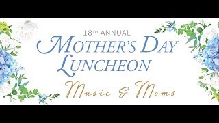 VNHC 2019 Mother's Day Luncheon - Entire Program