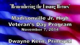 Madisonville Junior High School- Veterans Day Program