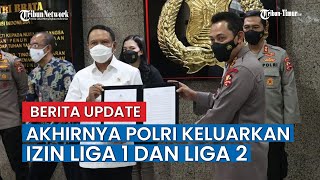 Polri Resmi Terbitkan Izin Kompetisi Liga 1 dan Liga 2, Kompetisi 2021 Full Prokes