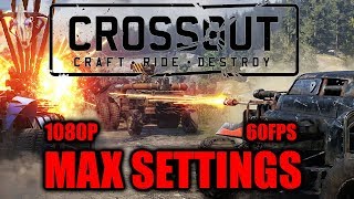 Crossout 60fps 1080p