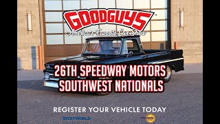 Register Your Ride for the Goodguys 26th Speedway Motors Southwest Nationals