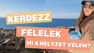 Kérdezz-felelek -Egyedül nőként a nagyvilágban │Mi van velem? :D │Mit csinálok?