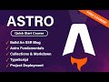 Astro Quick Start Course | Build an SSR Blog
