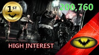 Arkham Knight-- HIGH INTEREST -- World Best ! Leaderboard 1st