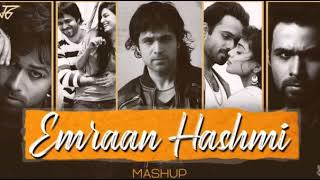 Emraan Hashmi Mashup : Romantic Hits Reloaded 🎧  Love mashup | Emraan Hashmi Love Mashup | HD Music