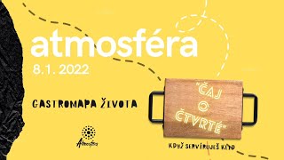 Atmosféra - Leden 2022: Čaj o čtvrté