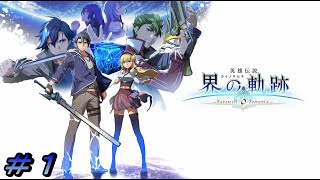 【界の軌跡】すべてが終わる年、集う戦士たち【初見実況】Part.1