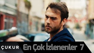 Çukur | En Çok İzlenenler 7