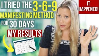 Does The 369 Manifesting Method Actually Work?  I Tried It For 30 days, Here is What Happened.