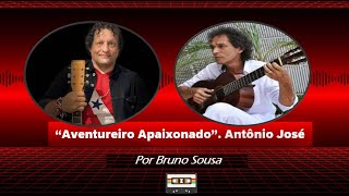 “Aventureiro Apaixonado”. Antônio José. (Cover)