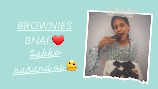 Aj hamne brownies bnai 😀|sabko bhot pasand ai .❤️