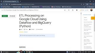 ETL Processing on Google Cloud Using Dataflow and BigQuery (Python) || #GSP290|| #labsolution #GCP