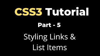 CSS3 Tutorial - Part5 | Styling Links & List Items | yusy4code
