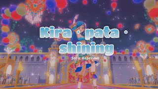 Aikatsu! Kira Pata Shining - Sora Kazesawa - Lyrics + Full Song ~