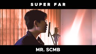 Super Far [Stripped Ver.] (cover) / original by LANY / CEORL