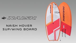 Naish Hover Sup/Wing Board Review