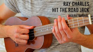 Ray Charles – Hit The Road Jack EASY Ukulele Tutorial With Chords / Lyrics