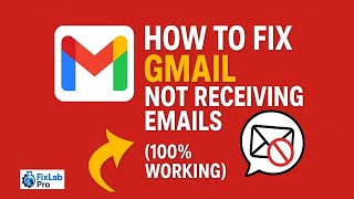 How to Fix Gmail Not Receiving Emails (100% Working) - 2025