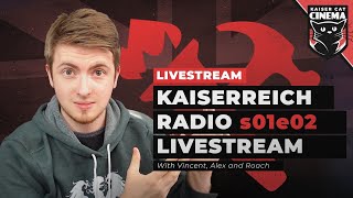 Kaiserreich Radio s01e02 - The People's Voice -  Reveal Livestream