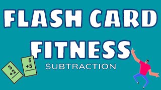 FLASH CARD FITNESS TABATA: SUBTRACTION  PE activity or BRAIN BREAK!