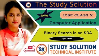 Binary Search in Java | ICSE Class 10 | Single Dimensional Array | Java Programs for Beginners