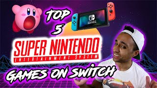 The Best SNES Games Live on Switch! Top 5 Countdown